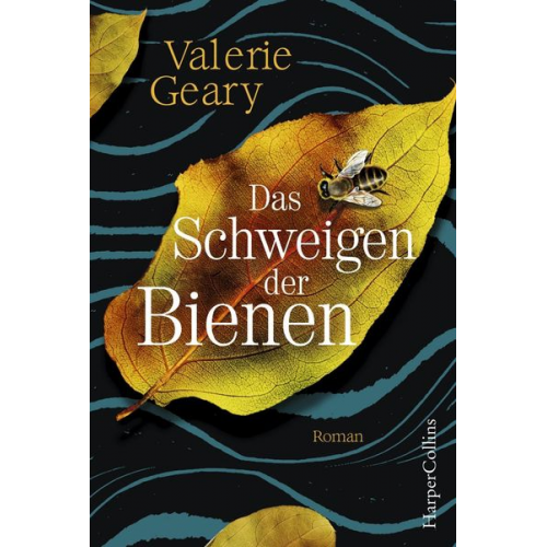 Valerie Geary - Das Schweigen der Bienen