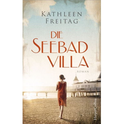 Kathleen Freitag - Die Seebadvilla