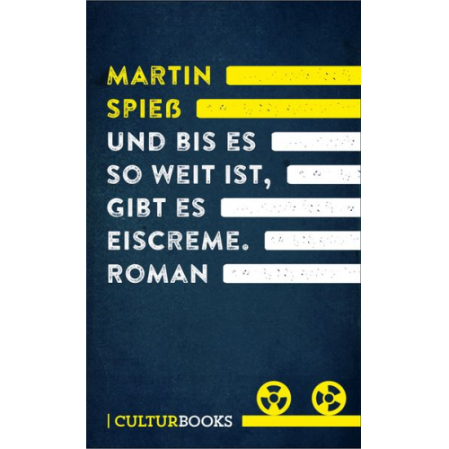 Martin Spiess - Und bis es so weit ist, gibt es Eiscreme