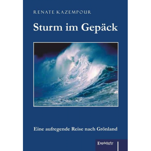 Renate Kazempour - Sturm im Gepäck