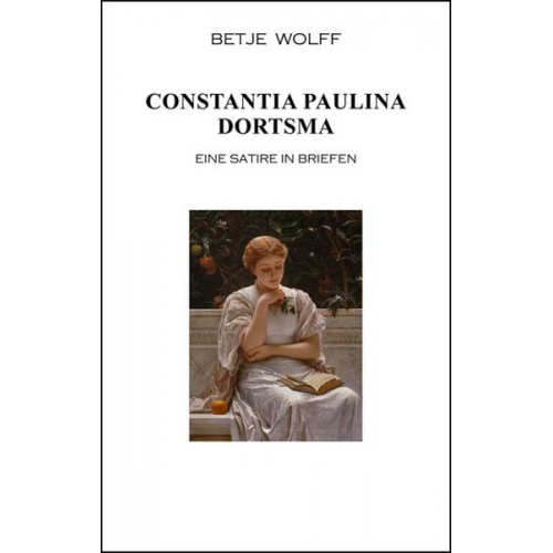 Betje Wolff - Constantia Paulina Dortsma