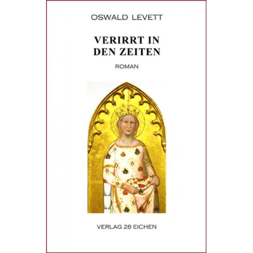 Oswald Levett - Verirrt in den Zeiten