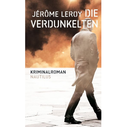 Jérôme Leroy - Die Verdunkelten