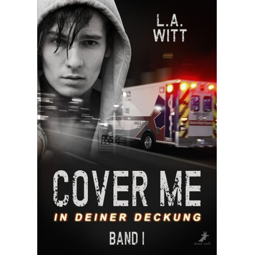 L.A. Witt - Cover me - In deiner Deckung