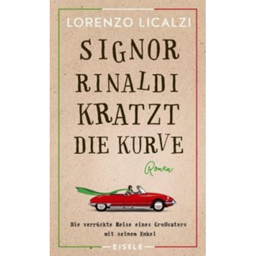 Lorenzo Licalzi - Signor Rinaldi kratzt die Kurve