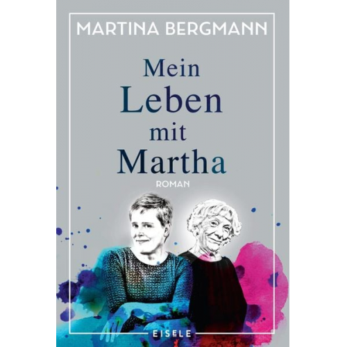 Martina Bergmann - Mein Leben mit Martha