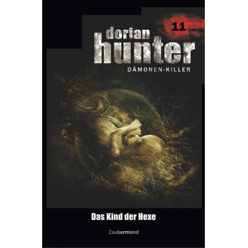 Ernst Vlcek Neal Davenport Earl Warren - Vlcek, E: Dorian Hunter 11 - Das Kind der Hexe