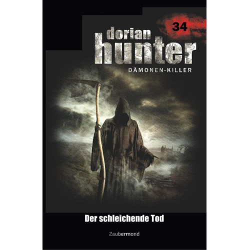 Ernst Vlcek Neal Davenport Uwe Voehl - Vlcek, E: Dorian Hunter 34 - Der schleichende Tod