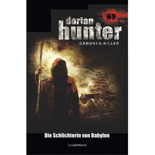 Susanne Wilhelm Oliver Fröhlich - Wilhelm, S: Dorian Hunter 69 - Die Schlichterin von Babylon