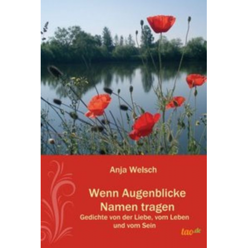 Anja Welsch - Wenn Augenblicke Namen tragen