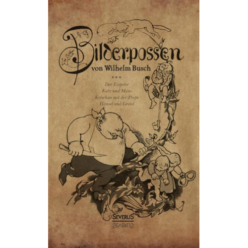Wilhelm Busch - Bilderpossen