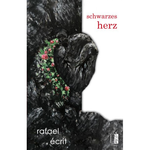 Rafael Écrit - Schwarzes herz