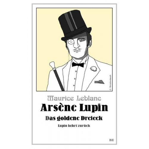 Maurice Leblanc - Arsène Lupin - Das goldene Dreieck