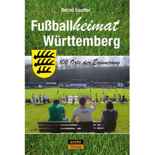 Bernd Sautter - Fußballheimat Württemberg