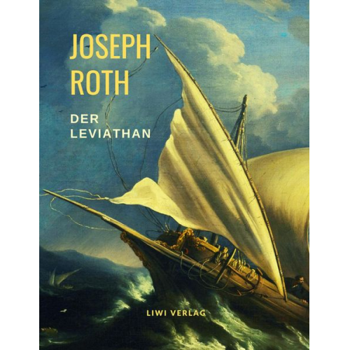 Joseph Roth - Der Leviathan