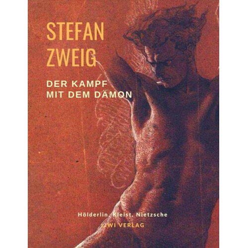 Stefan Zweig - Der Kampf mit dem Dämon