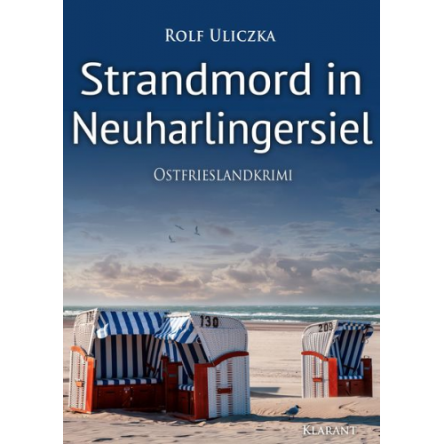 Rolf Uliczka - Strandmord in Neuharlingersiel. Ostfrieslandkrimi