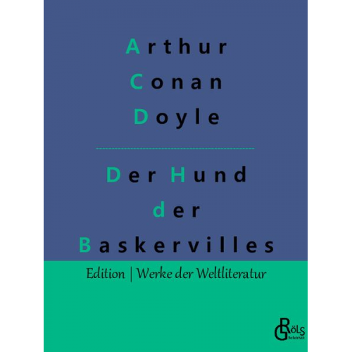 Arthur Conan Doyle - Der Hund der Baskervilles