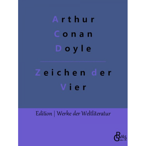 Arthur Conan Doyle - Das Zeichen der Vier