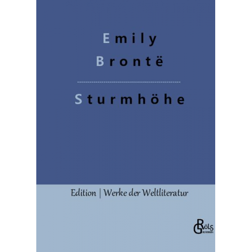 Emily Bronte - Sturmhöhe