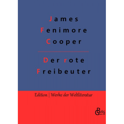 James Fenimore Cooper - Der rote Freibeuter