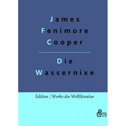 James Fenimore Cooper - Die Wassernixe