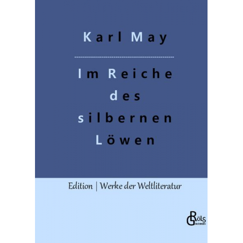 Karl May - Im Reiche des silbernen Löwen