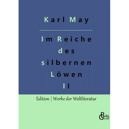 Karl May - Im Reiche des silbernen Löwen