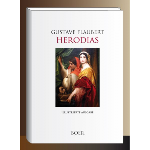 Gustave Flaubert - Herodias