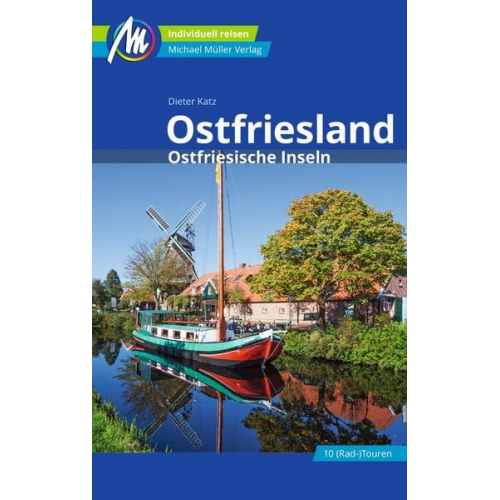 Dieter Katz - Ostfriesland & Ostfriesische Inseln Reiseführer Michael Müller Verlag