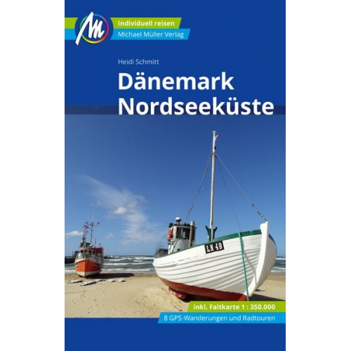 Heidi Schmitt - Dänemark Nordseeküste Reiseführer Michael Müller Verlag