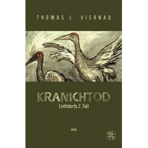 Thomas L. Viernau - Kranichtod