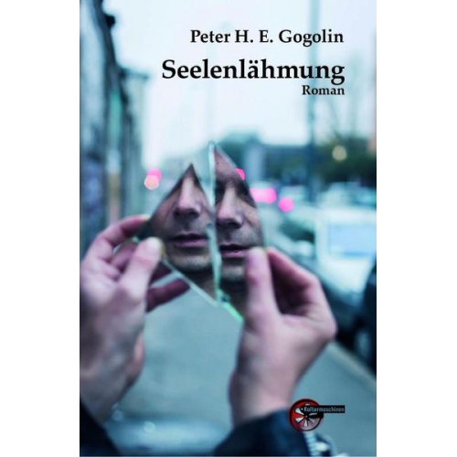 Peter H. Gogolin - Seelenlähmung