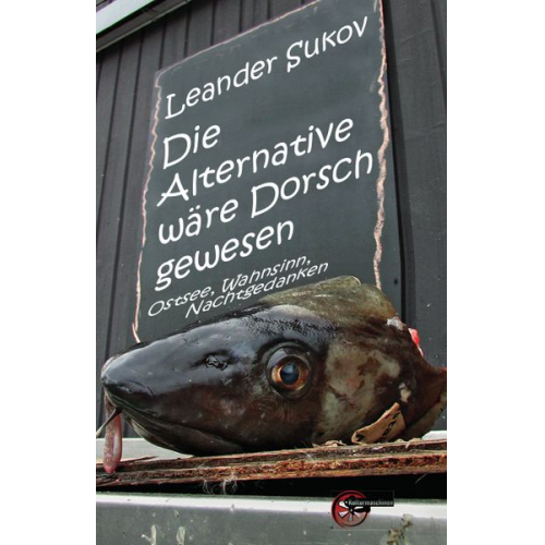 Leander Sukov - Die Alternative wäre Dorsch gewesen