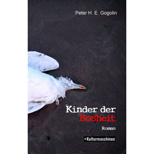 Peter H. E. Gogolin - Kinder der Bosheit