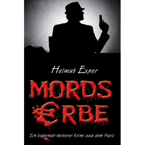 Helmut Exner - Mordserbe