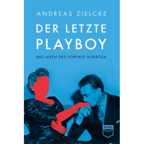 Andreas Zielcke - Der letzte Playboy