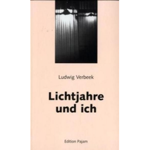 Ludwig Verbeek - Lichtjahre und ich