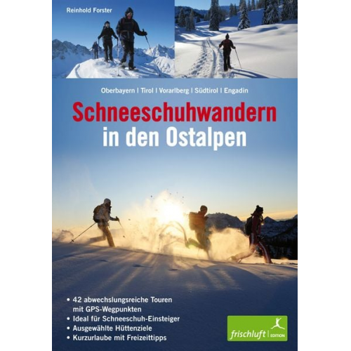 Reinhold Forster - Schneeschuhwandern in den Ostalpen