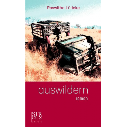 Roswitha Lüdeke - Auswildern