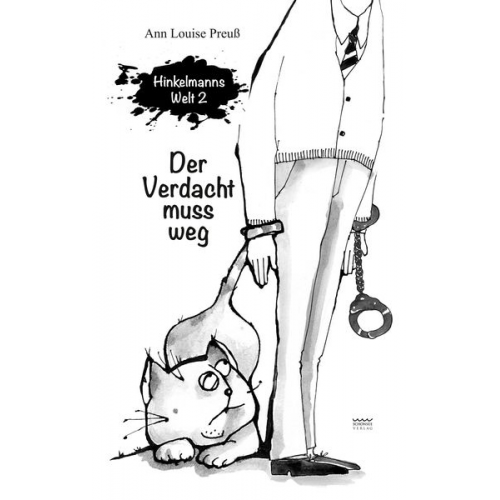 Ann Louise Preuss - Der Verdacht muss weg