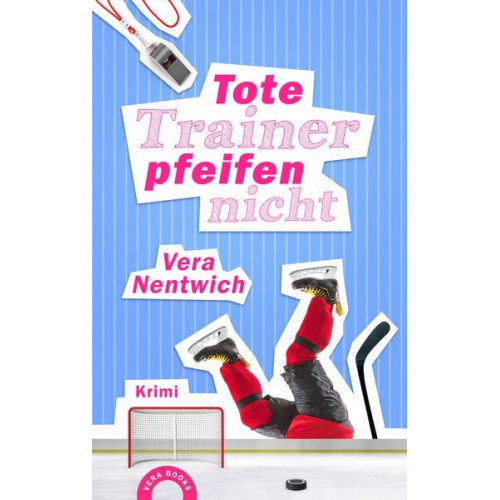 Vera Nentwich - Tote Trainer pfeifen nicht