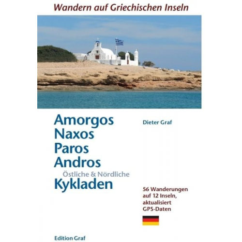 Dieter Graf - Amorgos, Naxos, Paros, Andros, Östliche & Nördliche Kykladen