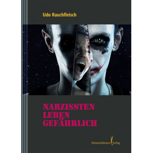 Udo Rauchfleisch - Narzissten leben gefährlich