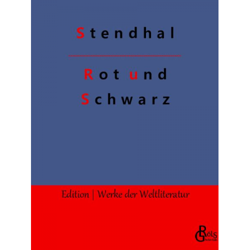 Stendhal - Rot und Schwarz