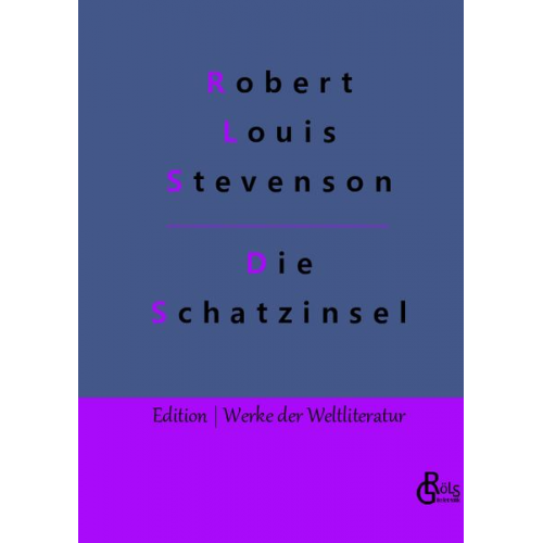 Robert Louis Stevenson - Die Schatzinsel