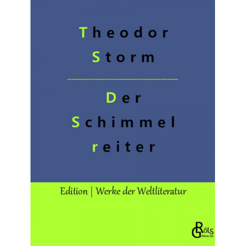 Theodor Storm - Der Schimmelreiter