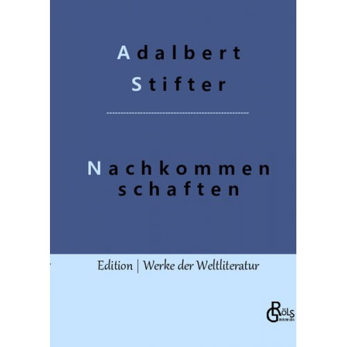 Adalbert Stifter - Nachkommenschaften