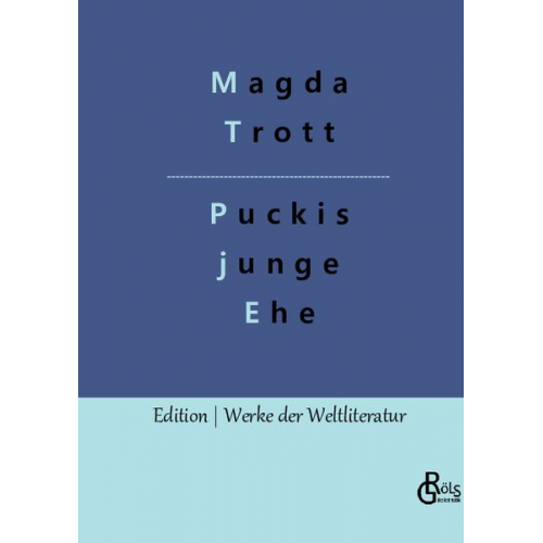 Magda Trott - Puckis junge Ehe