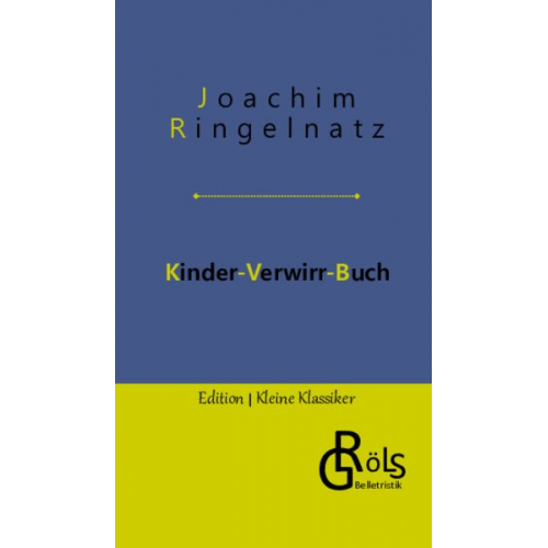 Joachim Ringelnatz - Kinder-Verwirr-Buch